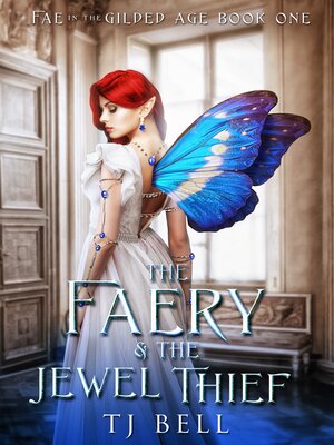 cover image of The Faery & the Jewel Thief